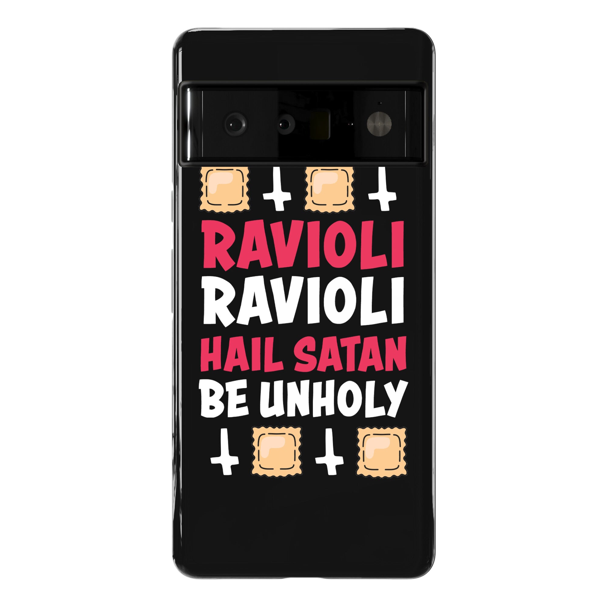 Ravioli Ravioli, Hail Stan, Be Unholy Phone Case