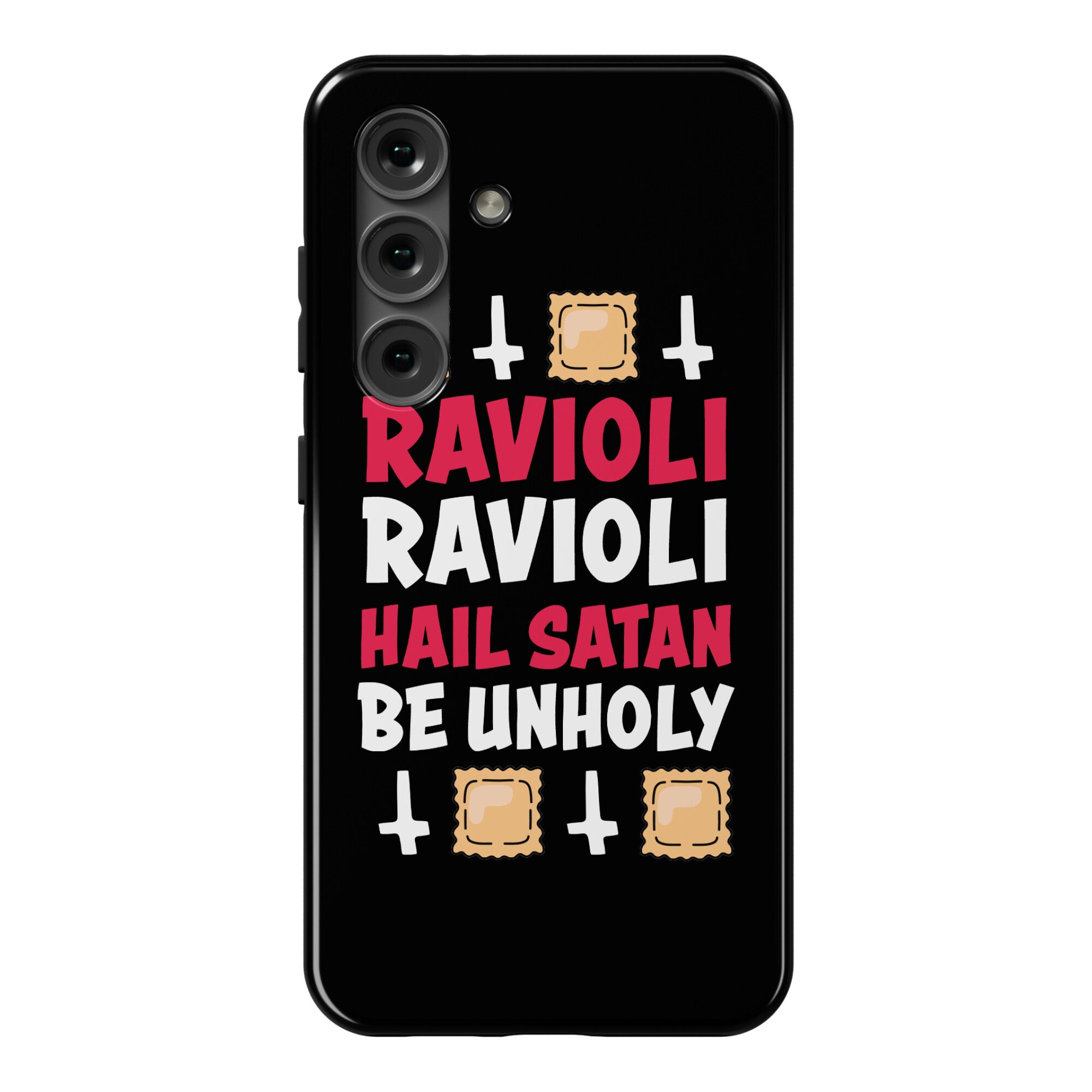 Ravioli Ravioli, Hail Stan, Be Unholy Phone Case