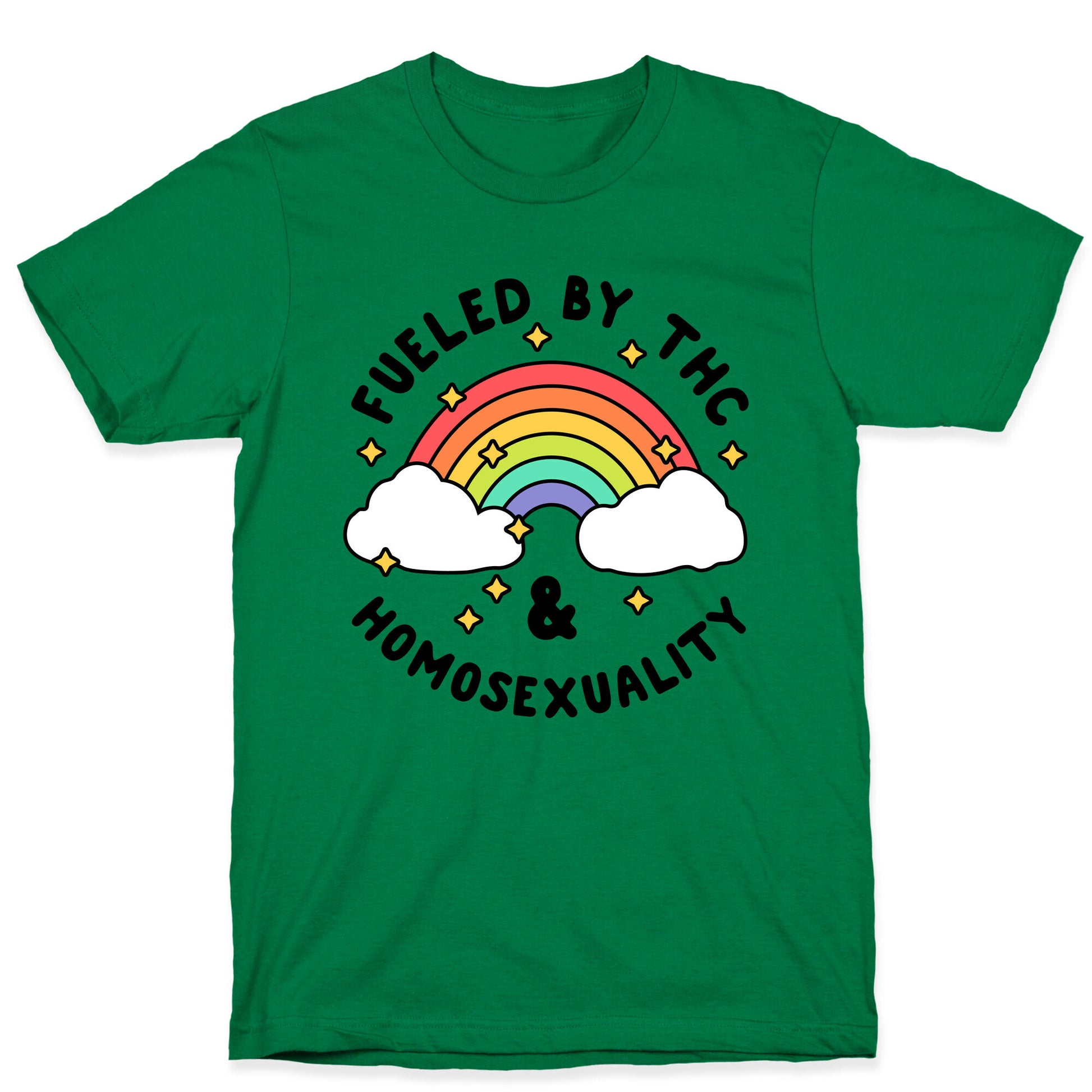 Fueled By THC & Homosexuality T-Shirt