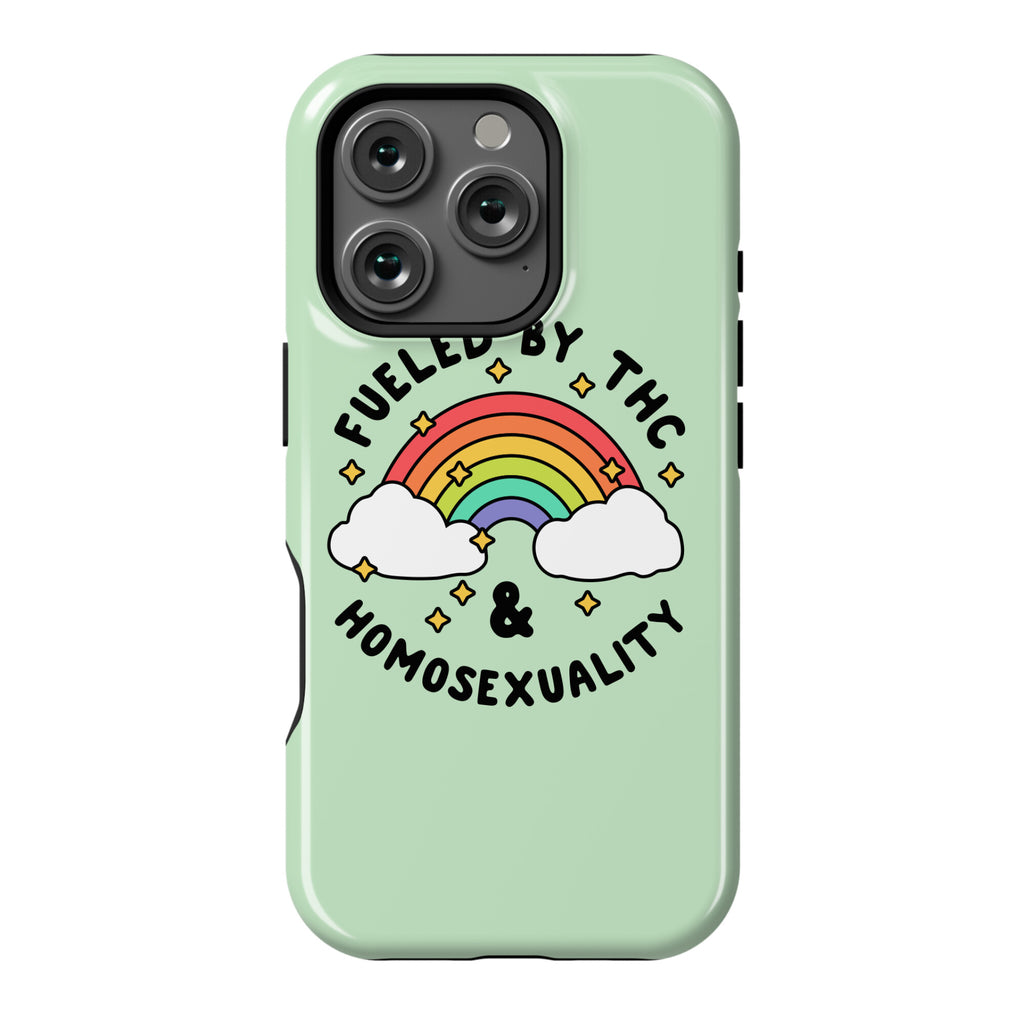 Fueled By THC & Homosexuality Phone Case