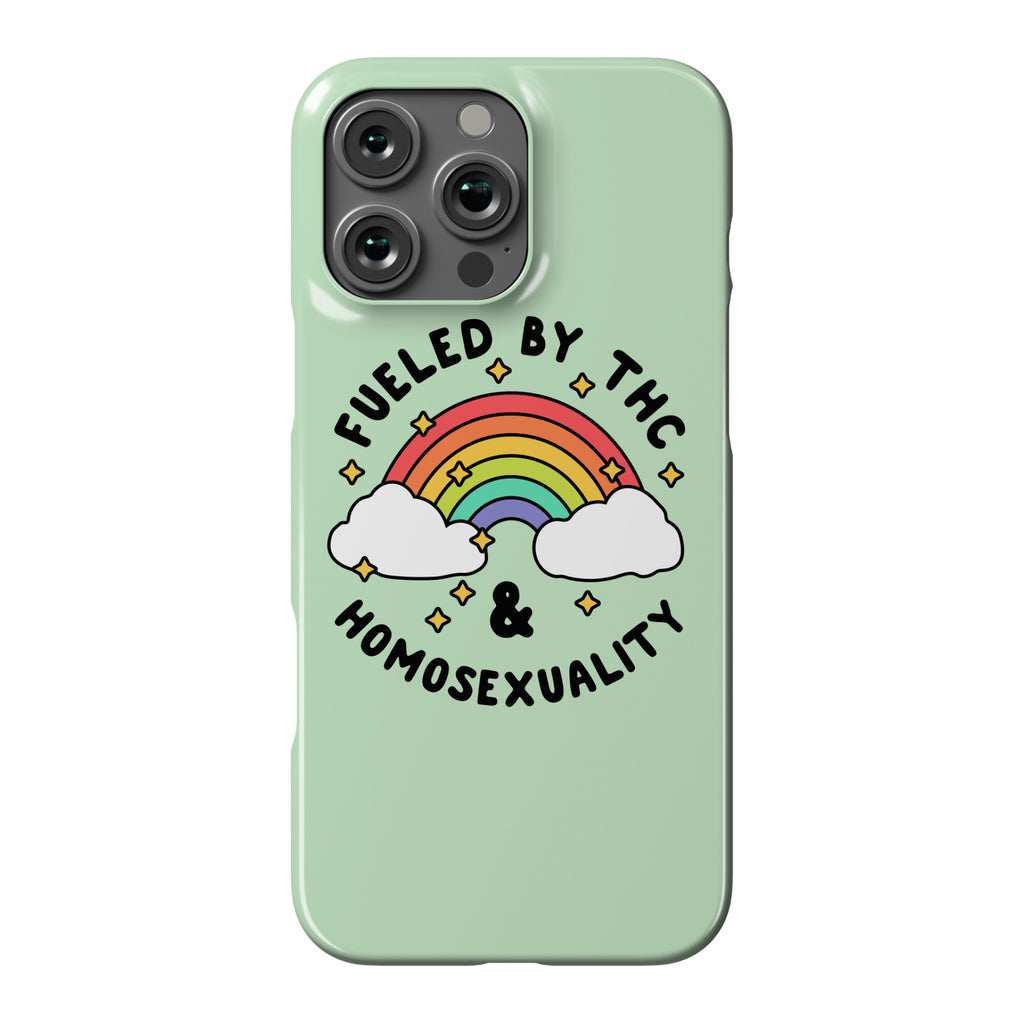 Fueled By THC & Homosexuality Phone Case