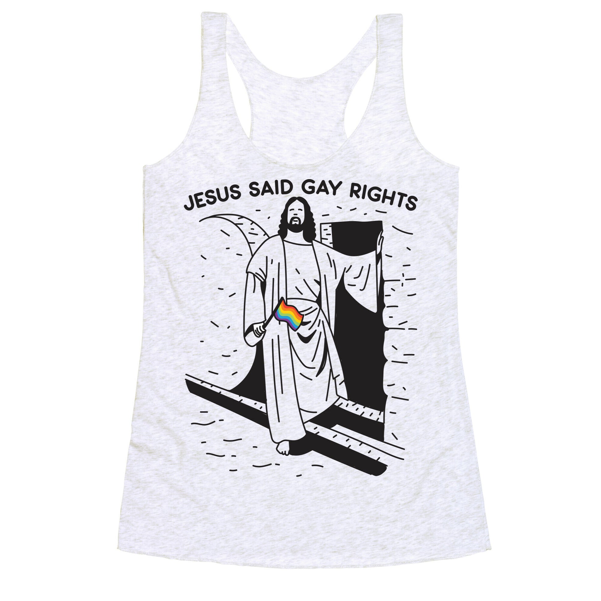 Jesus Said Gay Rights Racerback Tank