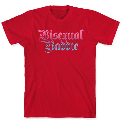Bisexual Baddie T-Shirt