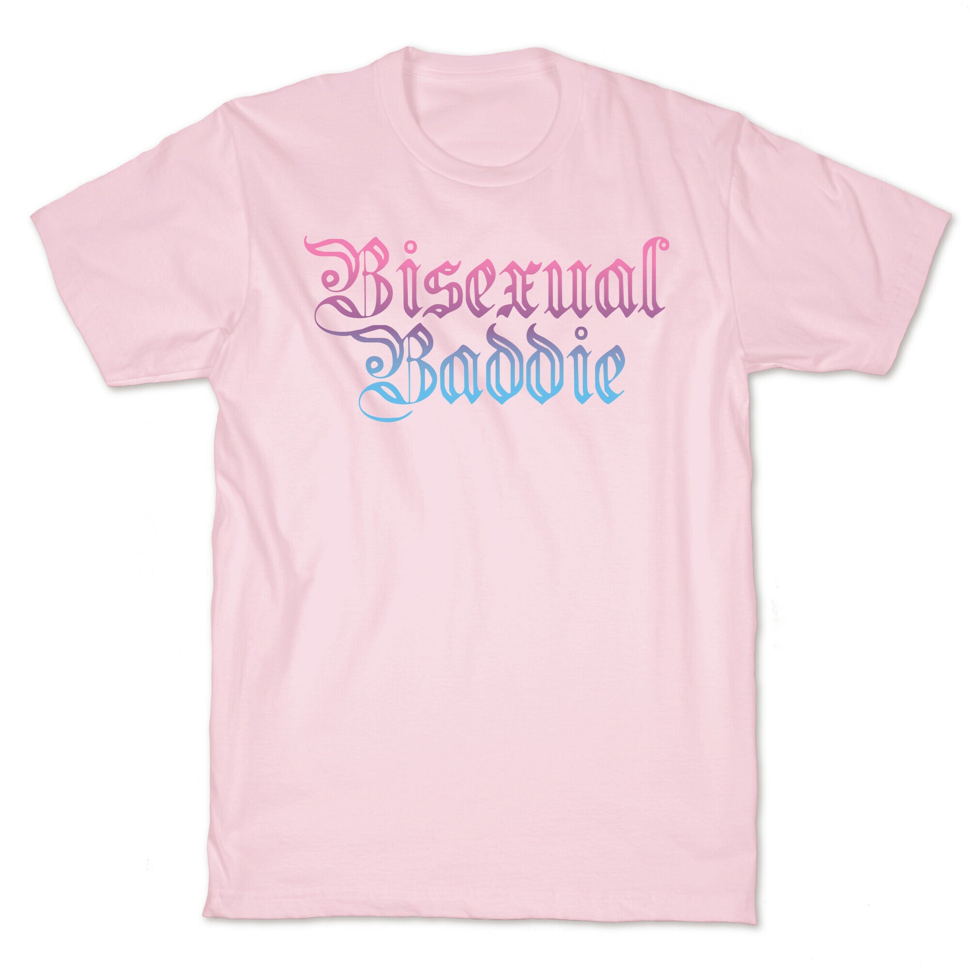 Bisexual Baddie T-Shirt