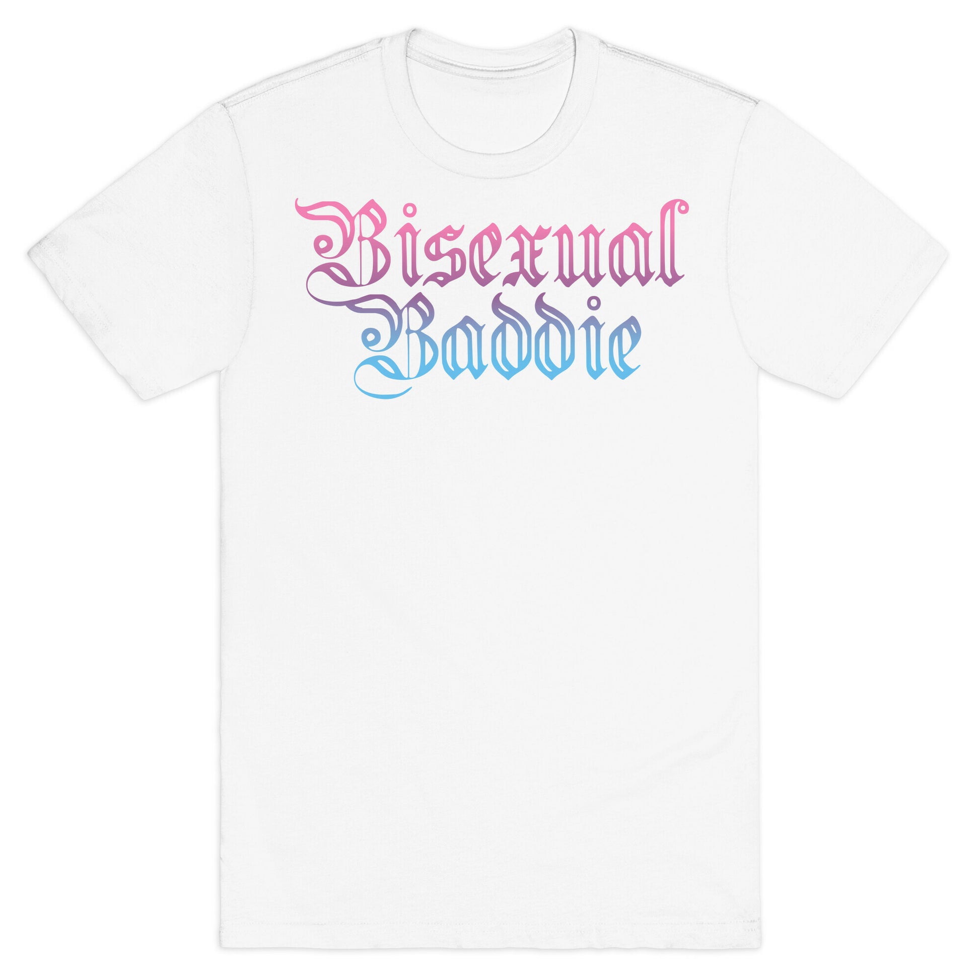 Bisexual Baddie T-Shirt