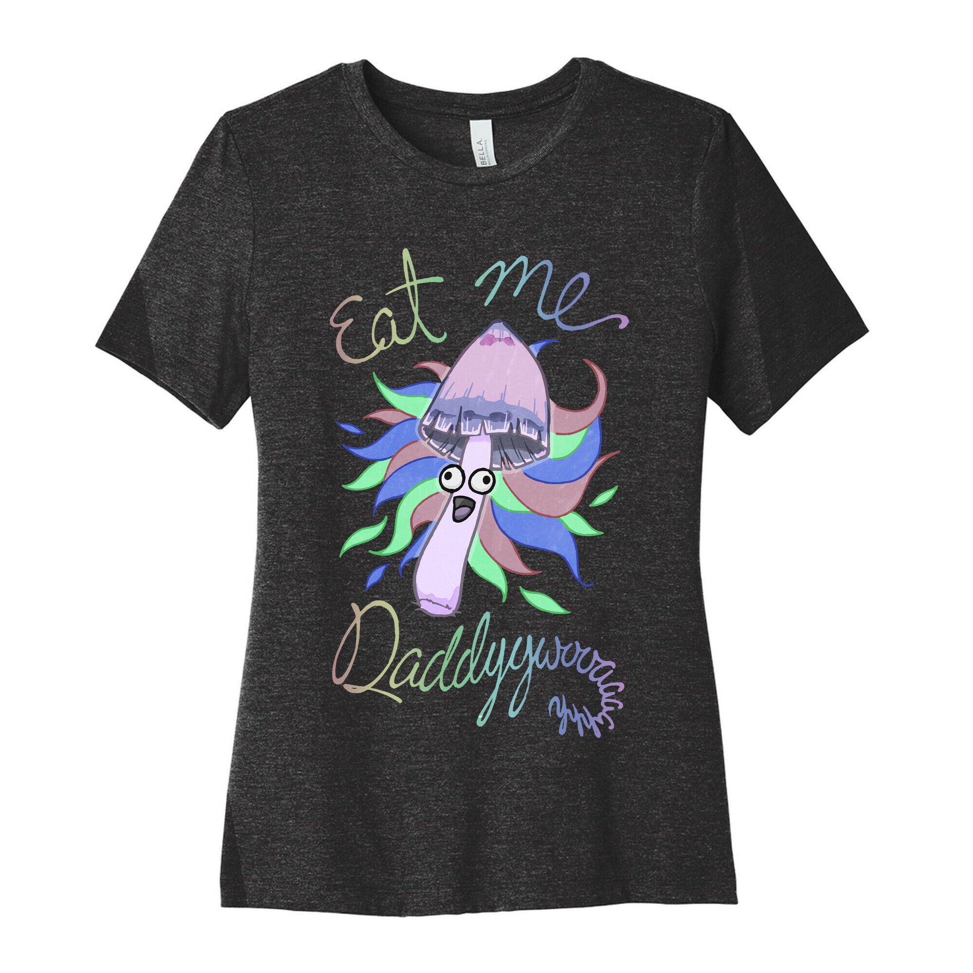 Eat Me Daddy Psychedelic Shroom Women's Cotton Tee