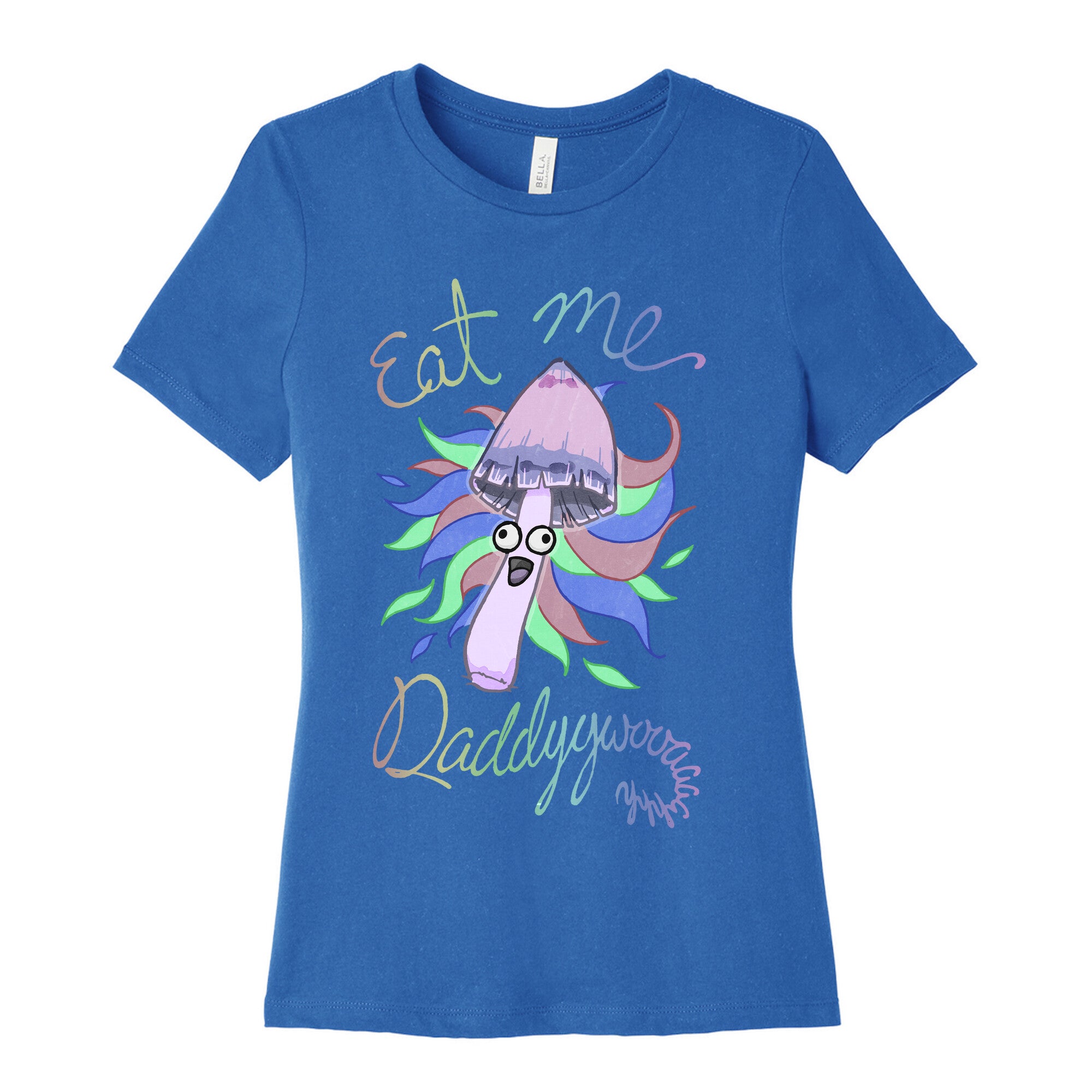 Eat Me Daddy Psychedelic Shroom Women's Cotton Tee