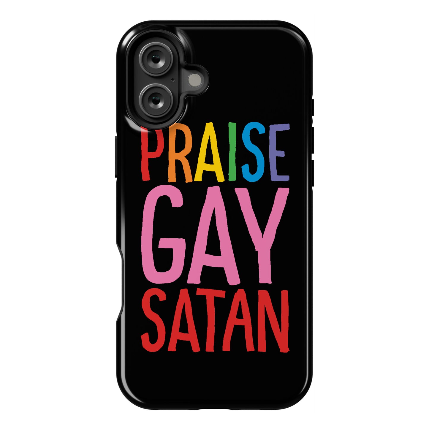 Praise Gay Satan Phone Case