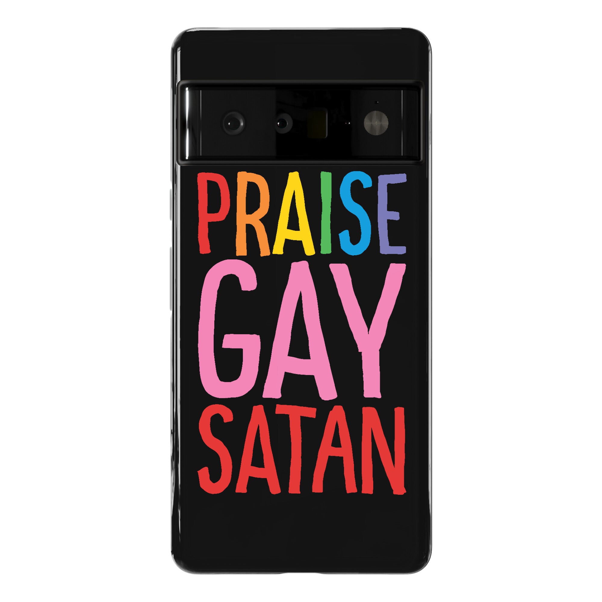 Praise Gay Satan Phone Case