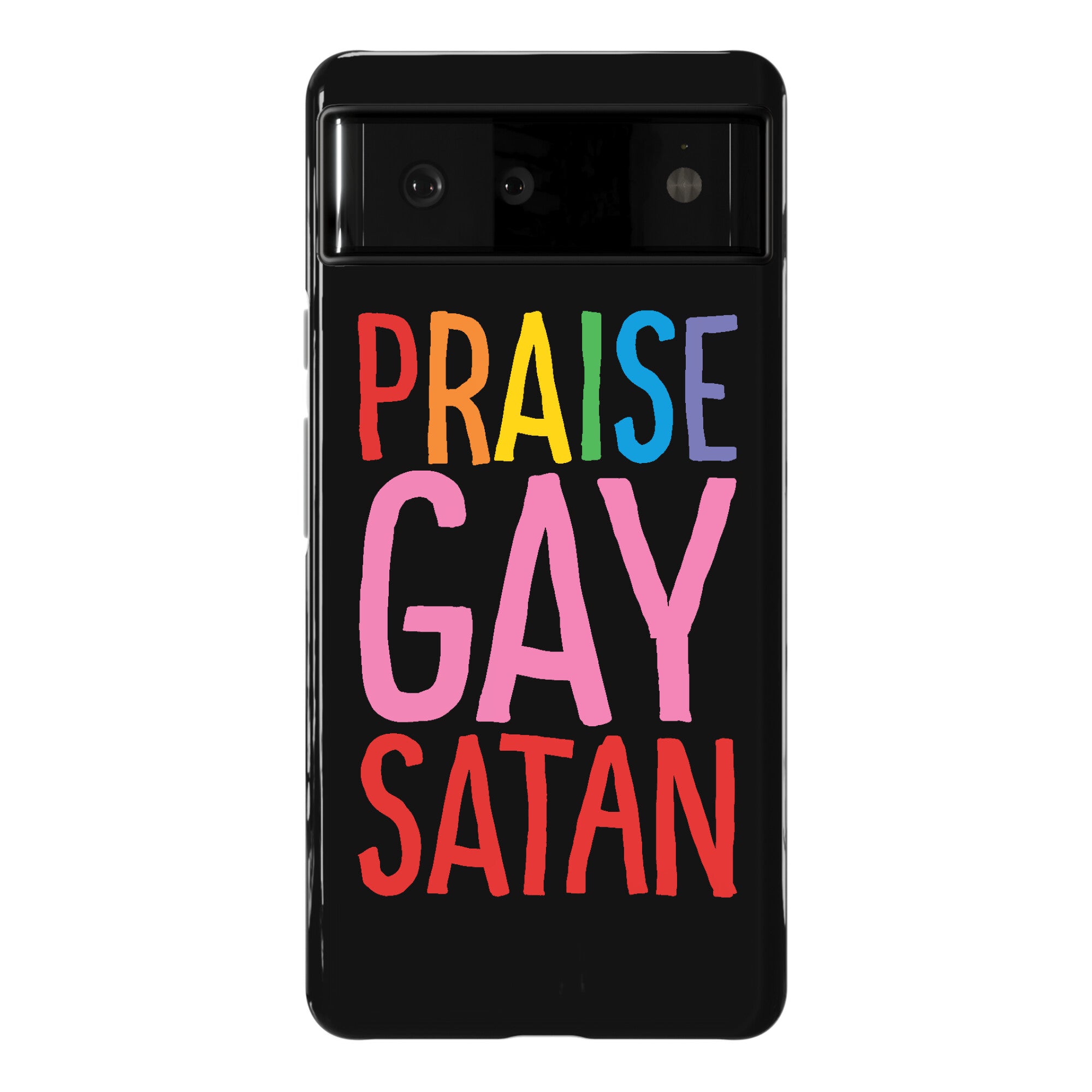 Praise Gay Satan Phone Case