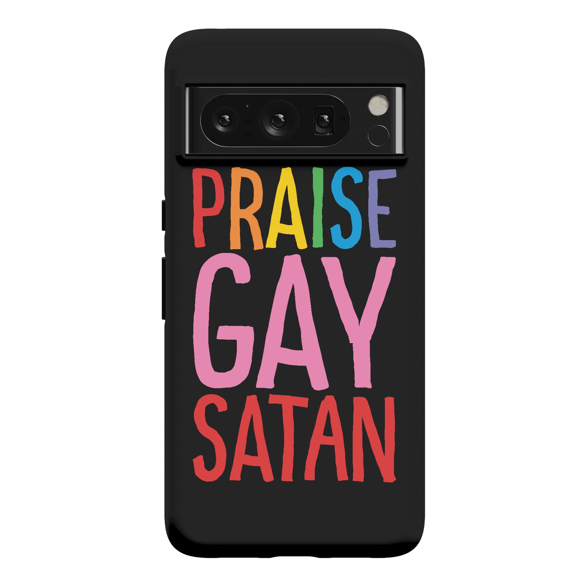 Praise Gay Satan Phone Case
