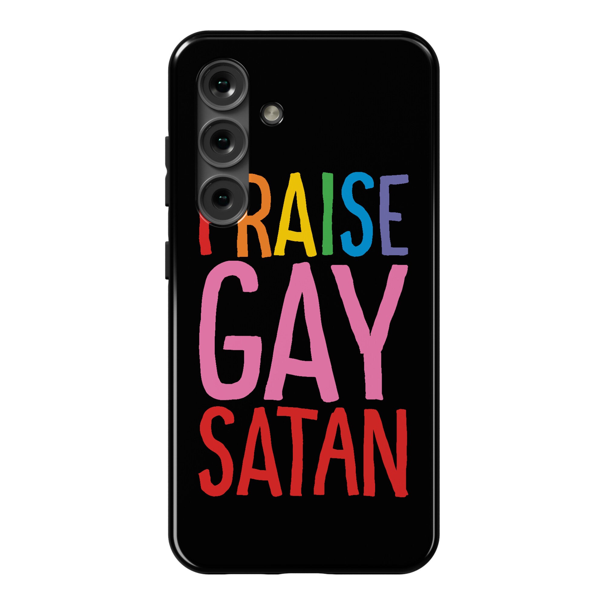 Praise Gay Satan Phone Case