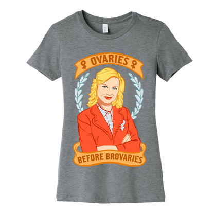 Ovaries Before Brovaries Women's Cotton Tee