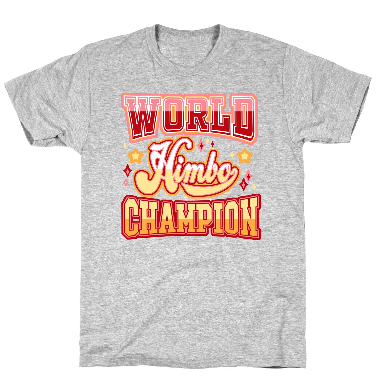 Himbo World Champion T-Shirt