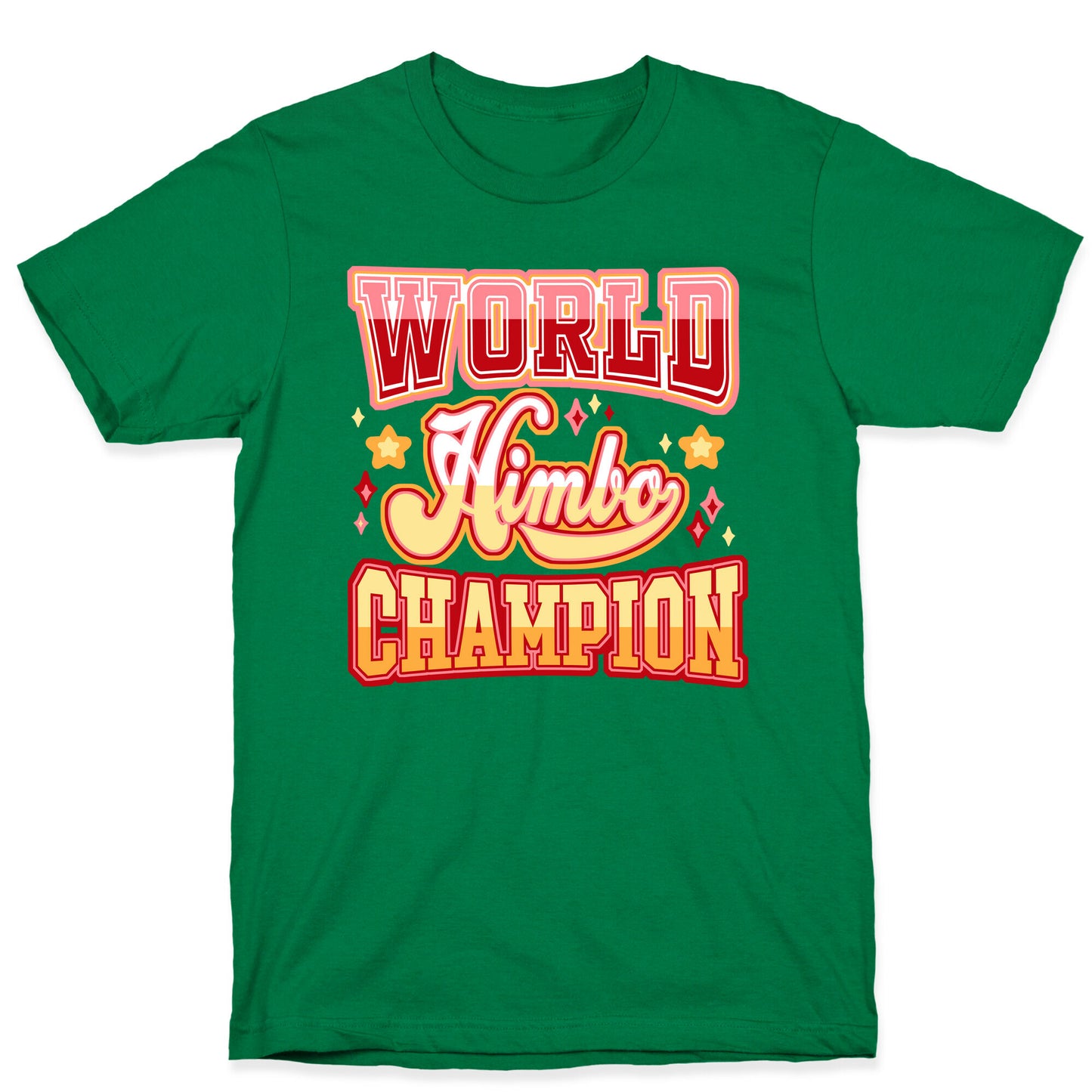 Himbo World Champion T-Shirt