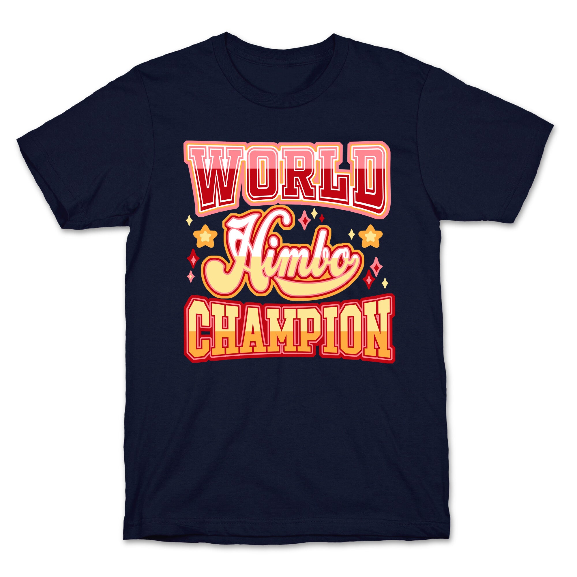 Himbo World Champion T-Shirt