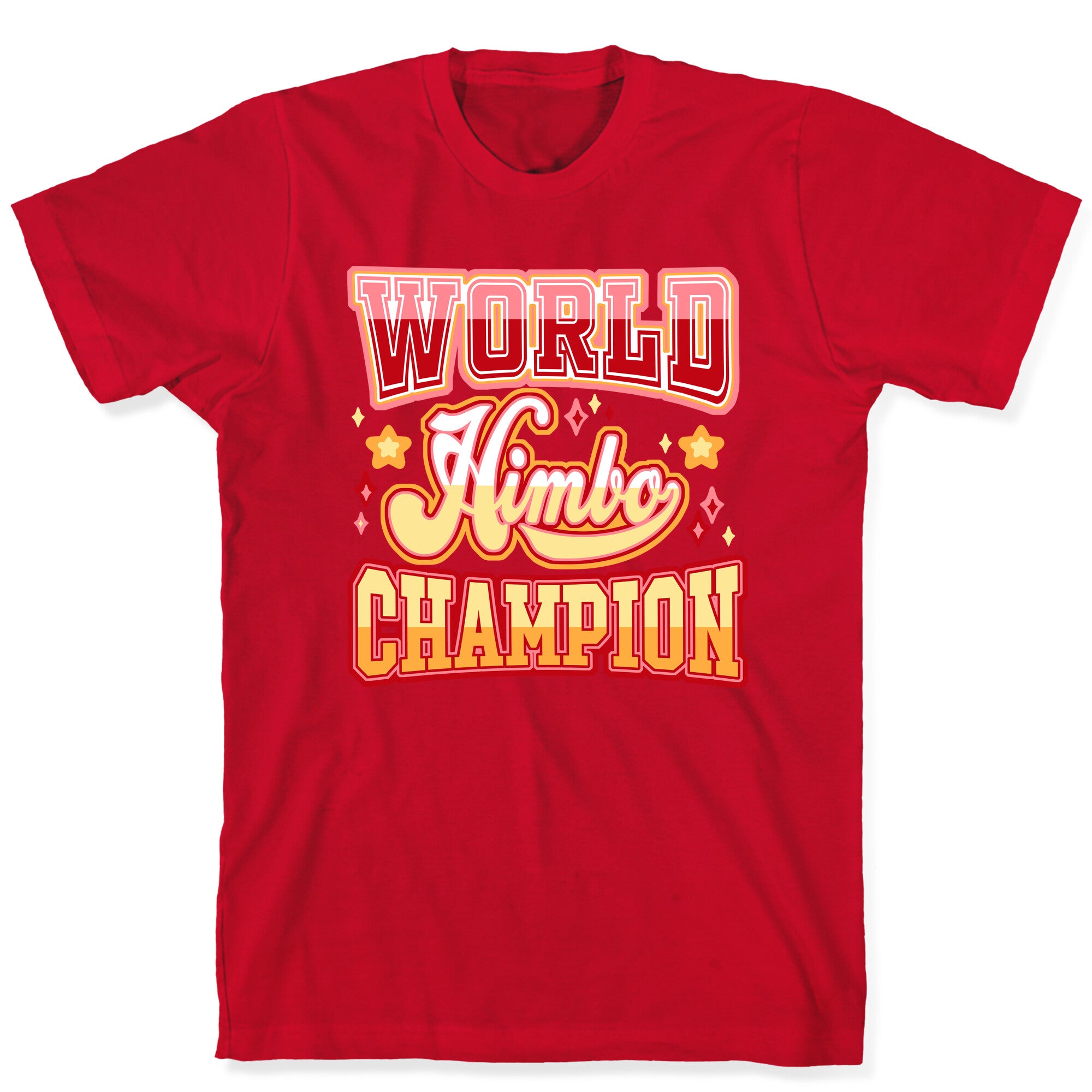 Himbo World Champion T-Shirt