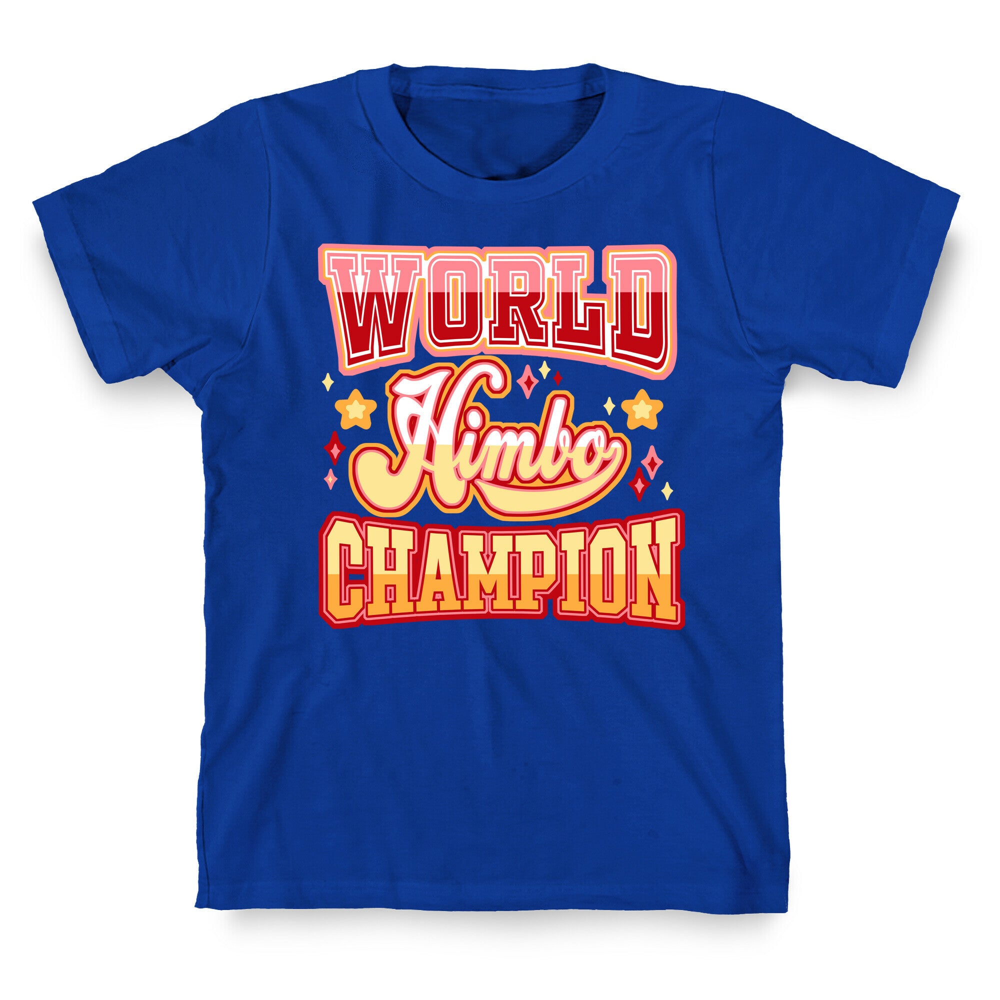 Himbo World Champion T-Shirt