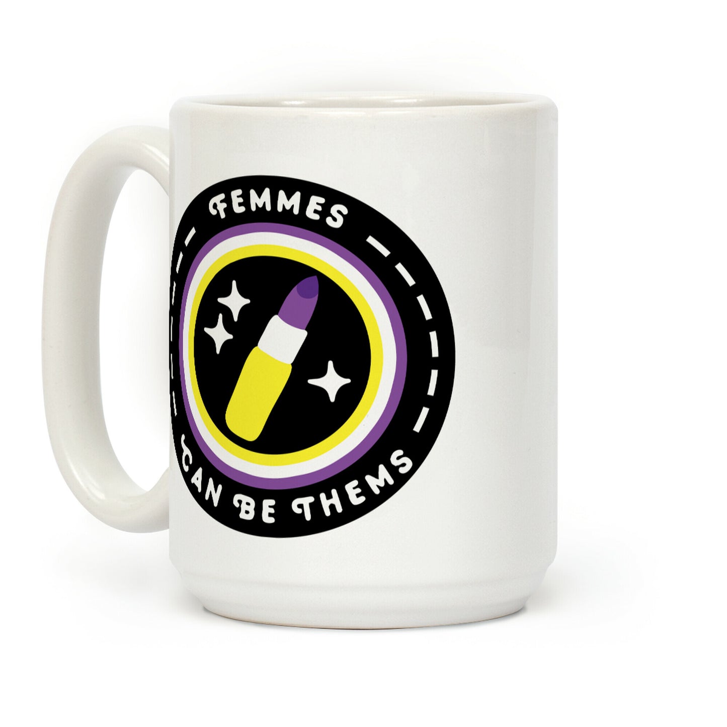 Femmes Can Be Thems Patch Coffee Mug