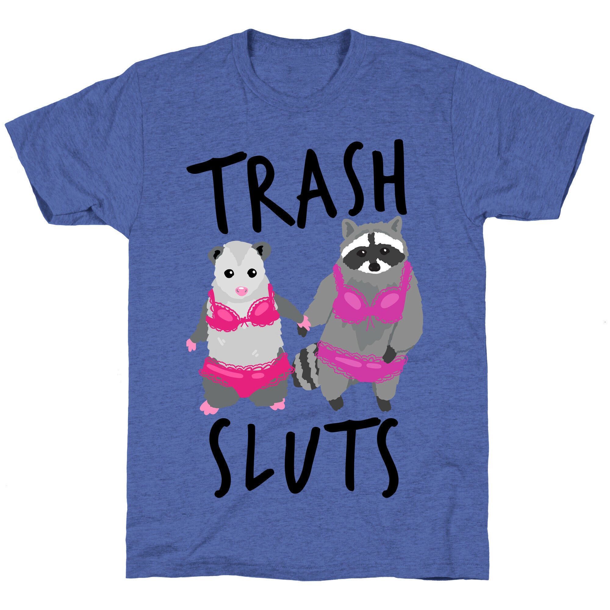 Trash Sluts Unisex Triblend Tee