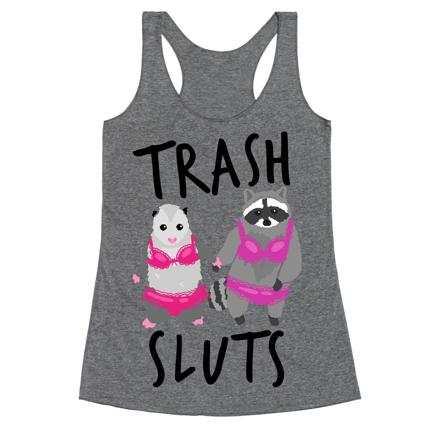 Trash Sluts Racerback Tank