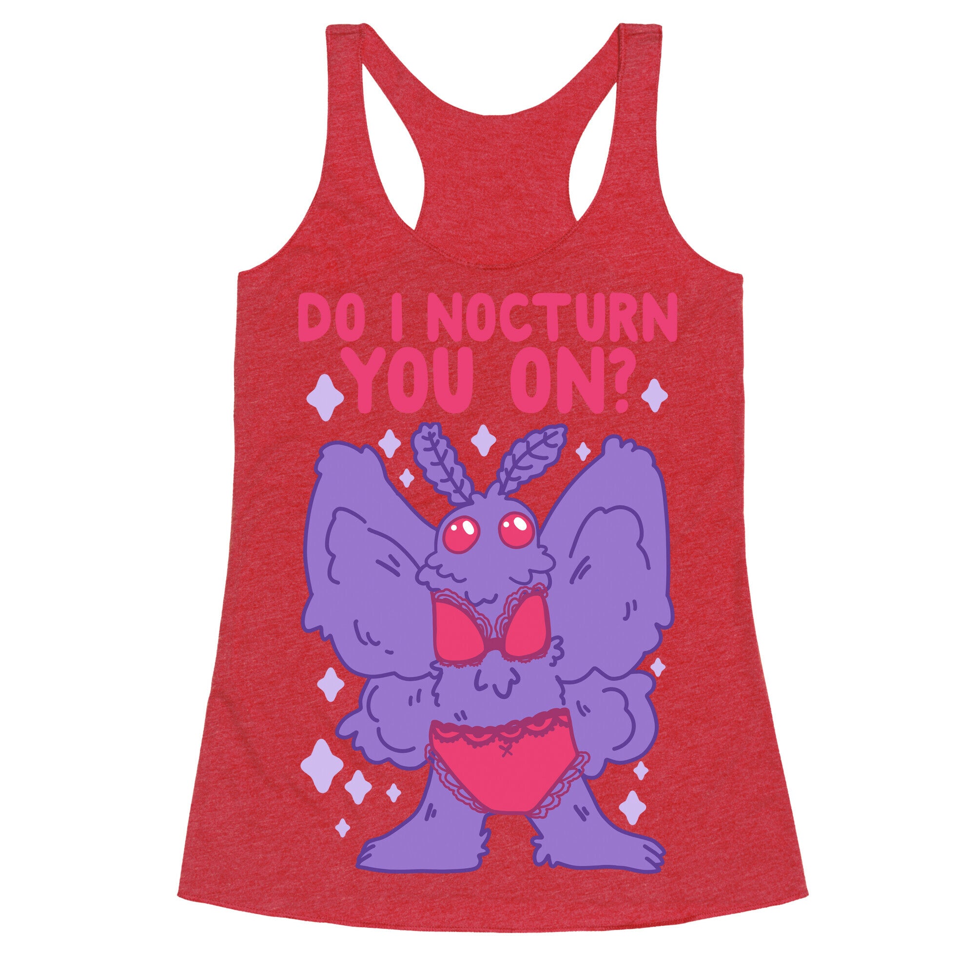 Do I Nocturn You On? Mothman Racerback Tank