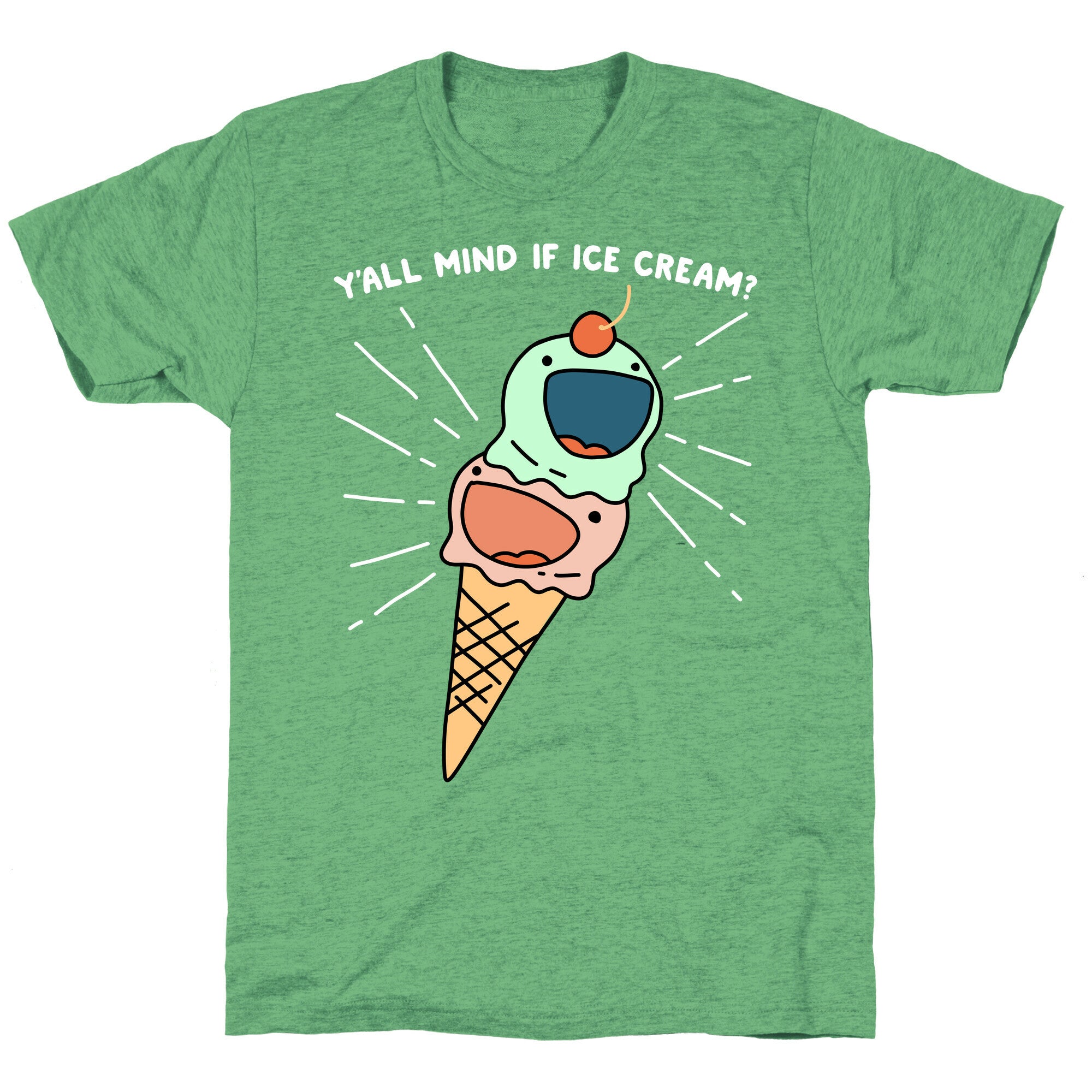 Y'all Mind If Ice Cream? Unisex Triblend Tee