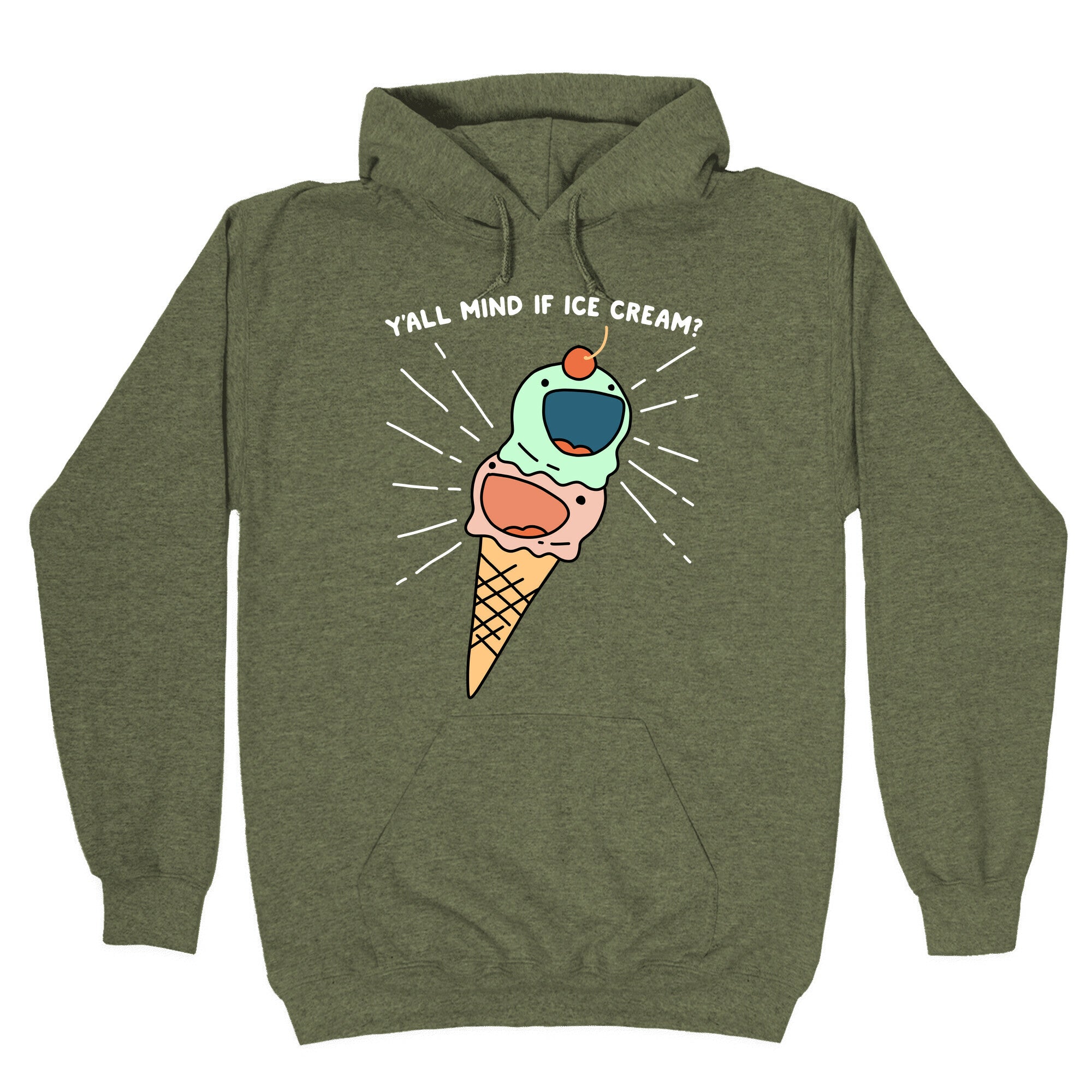 Y'all Mind If Ice Cream? Hoodie