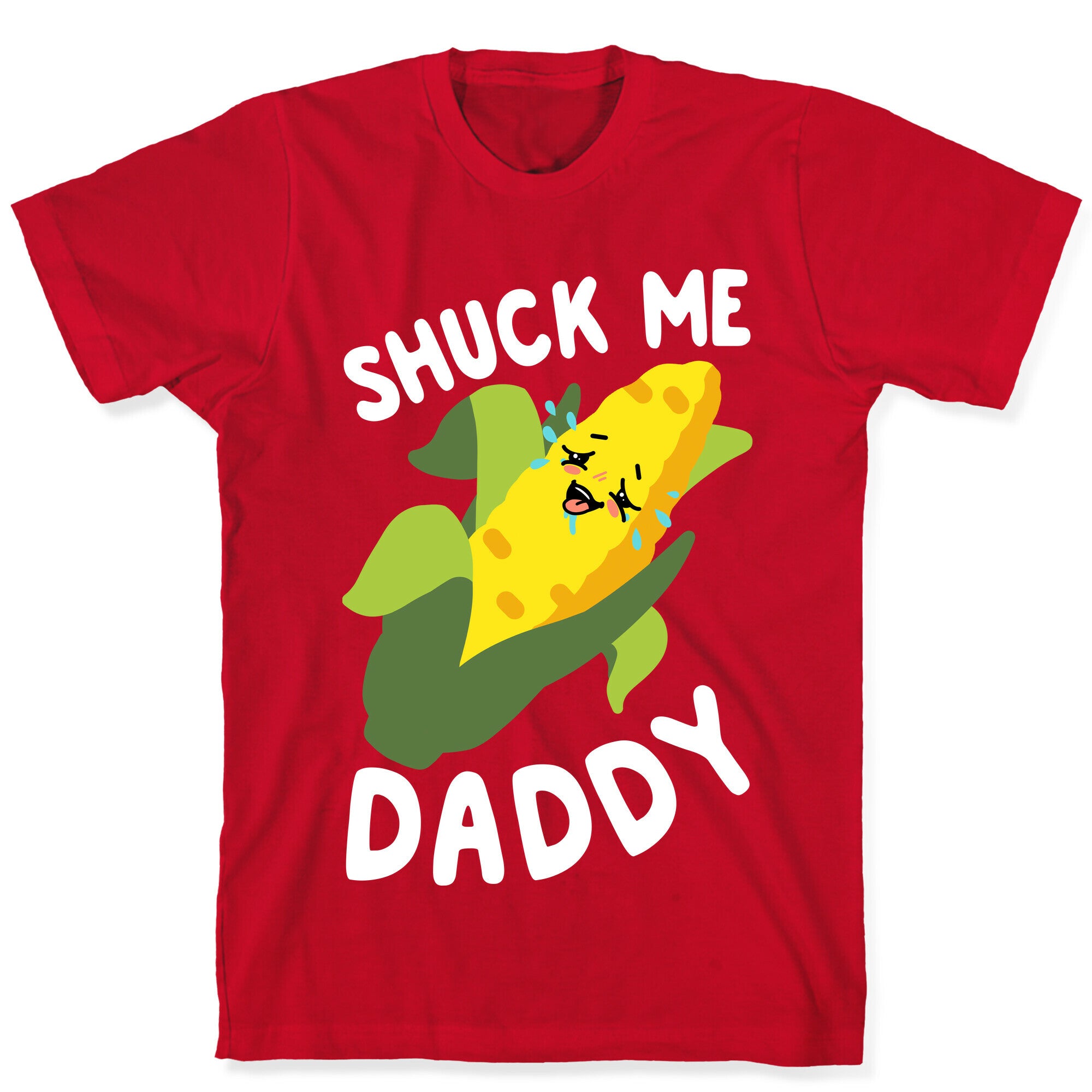 Shuck Me Daddy T-Shirt