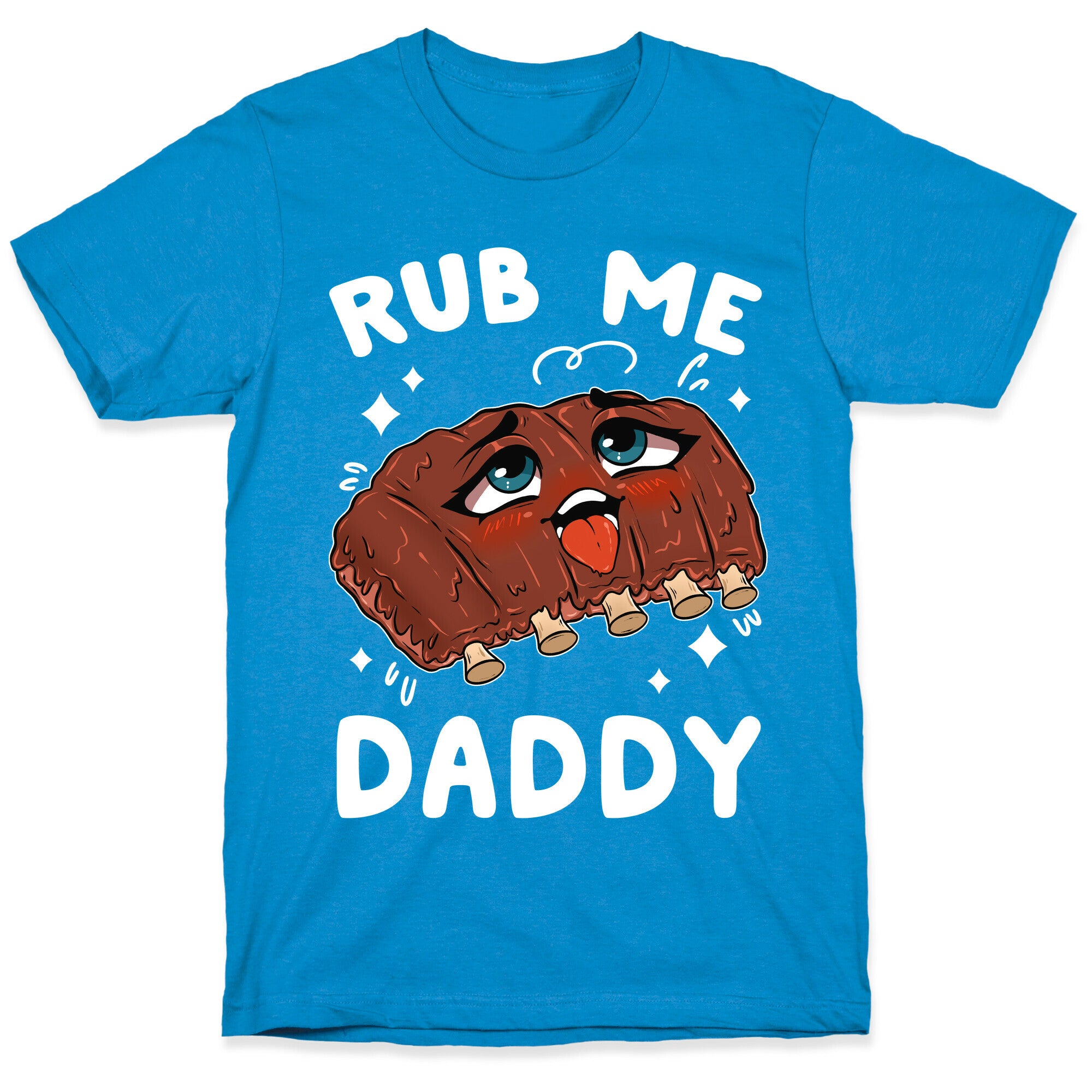 Rub Me Daddy T-Shirt