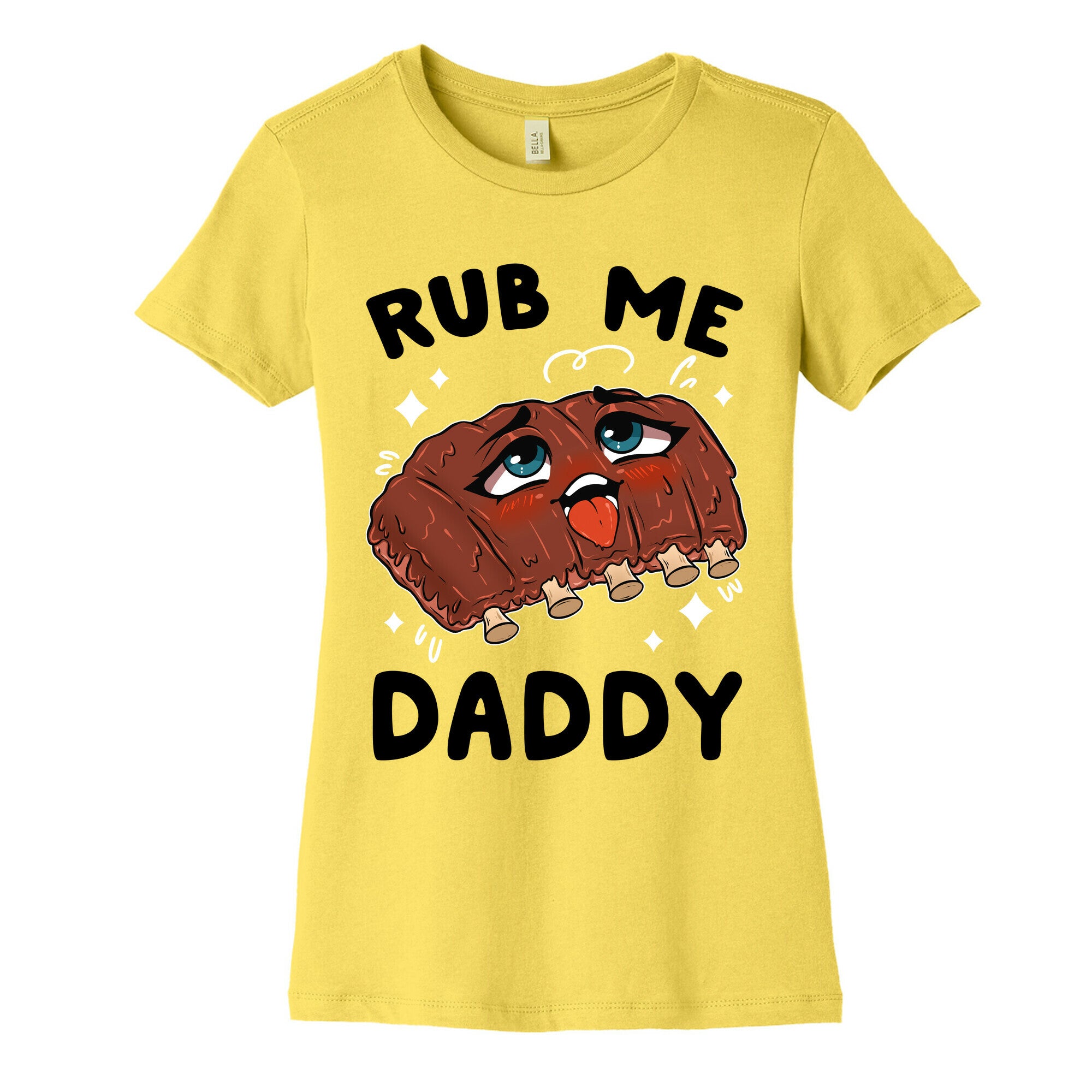 Rub Me Daddy Women's Cotton Tee