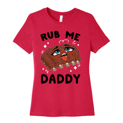 Rub Me Daddy Women's Cotton Tee