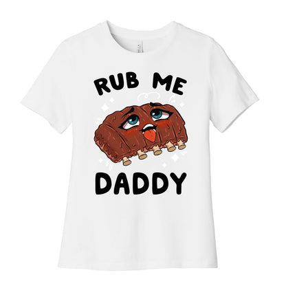 Rub Me Daddy Women's Cotton Tee