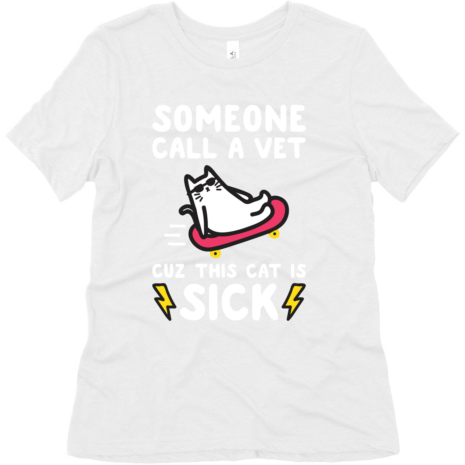 Someone Call A Vet Cuz This Cat Is SICK Women's Triblend Tee