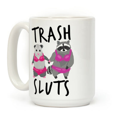 Trash Sluts Coffee Mug