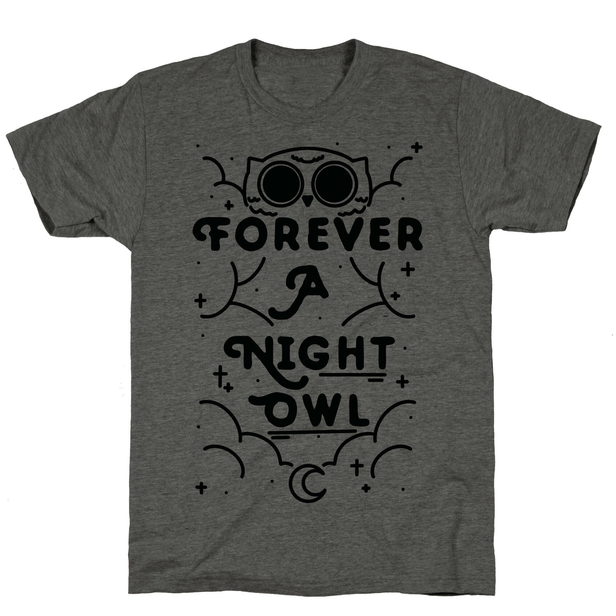 Forever A Night Owl Unisex Triblend Tee