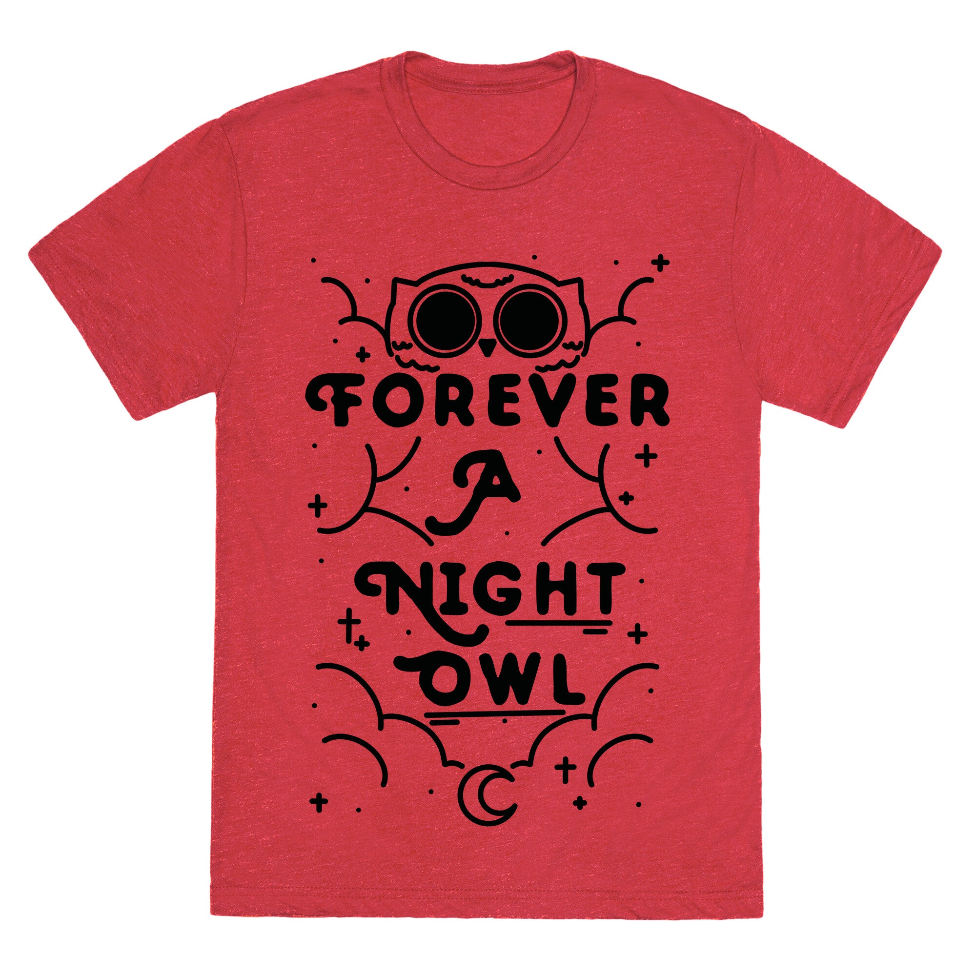 Forever A Night Owl Unisex Triblend Tee
