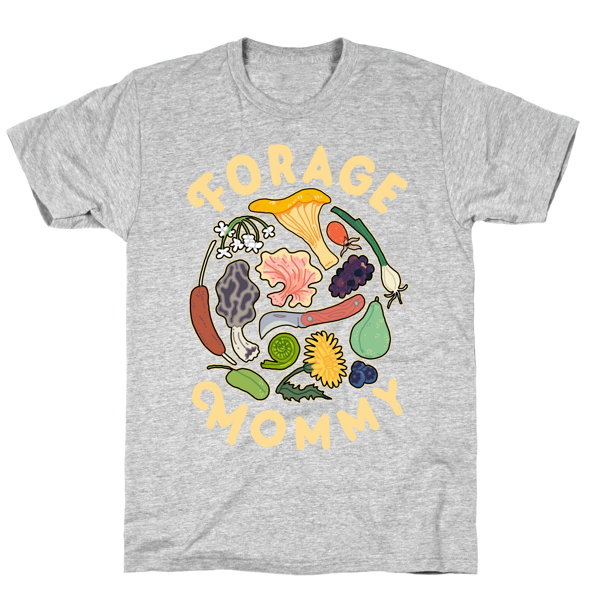 Forage Mommy T-Shirt