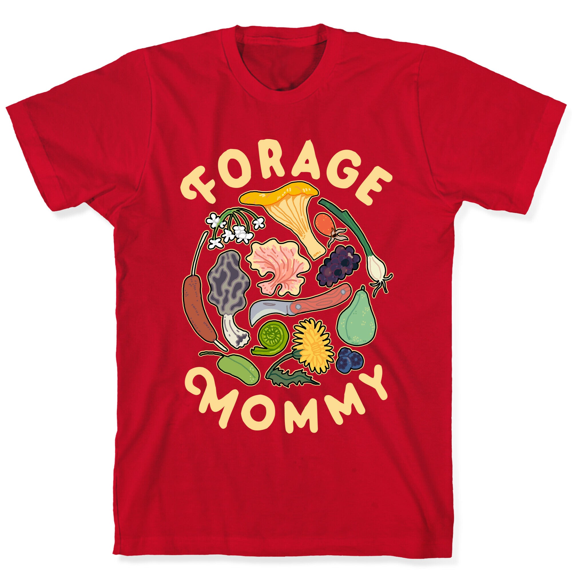 Forage Mommy T-Shirt