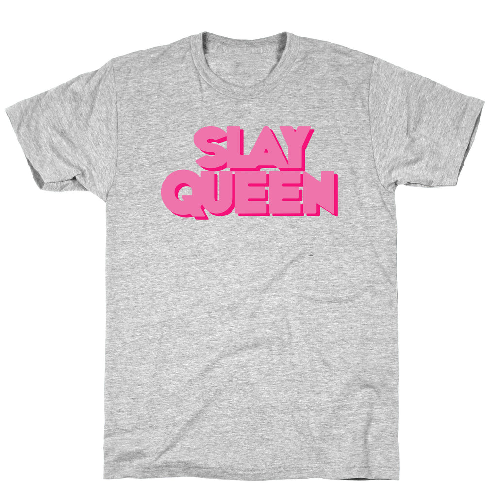 Slay Queen T-Shirt