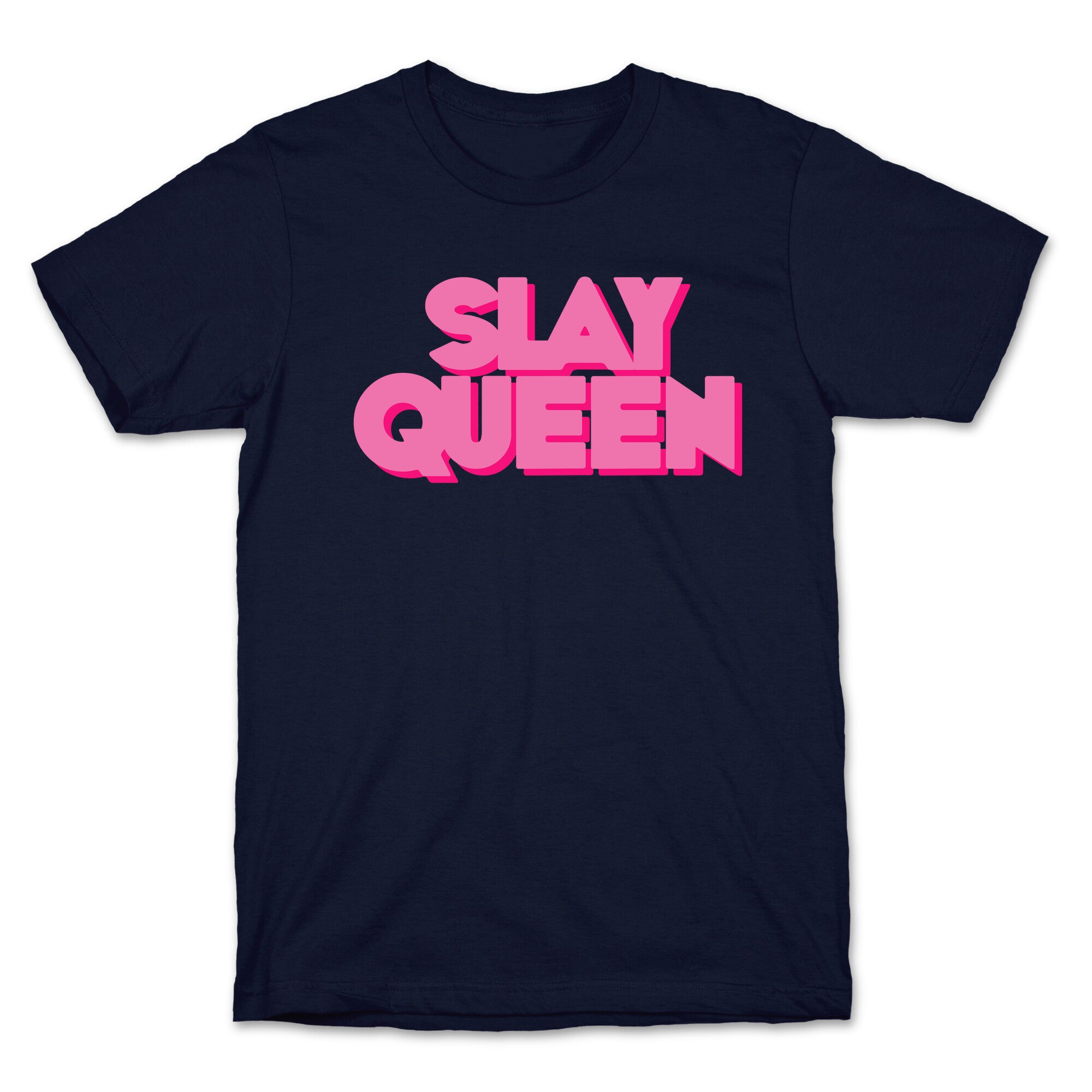 Slay Queen T-Shirt