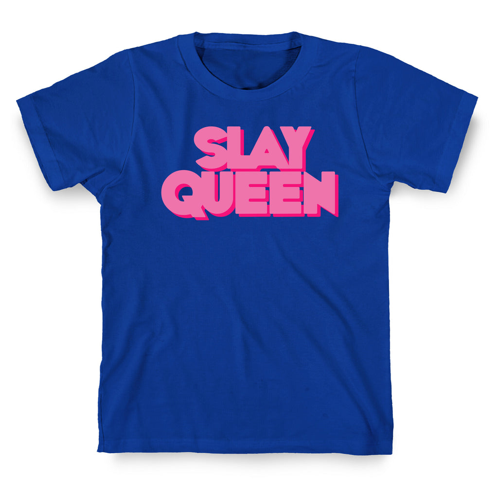 Slay Queen T-Shirt
