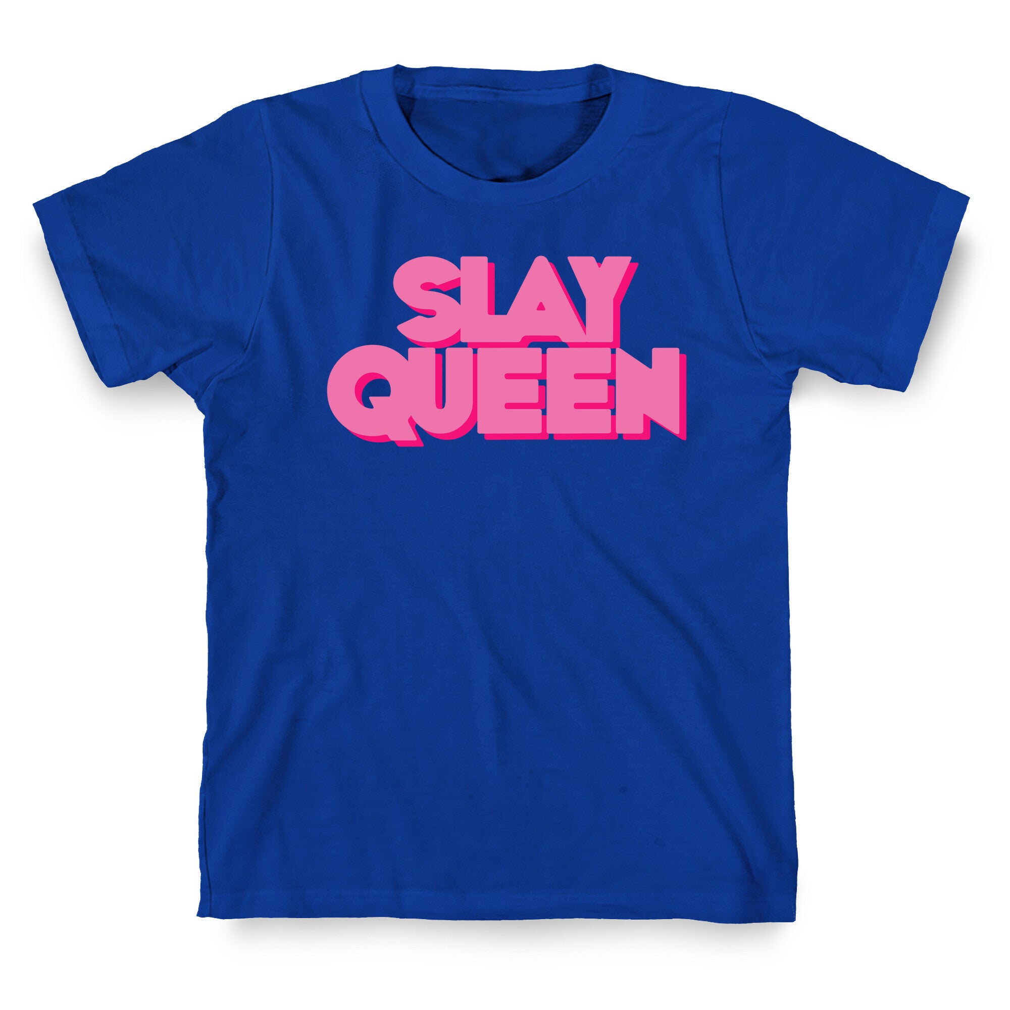 Slay Queen T-Shirt