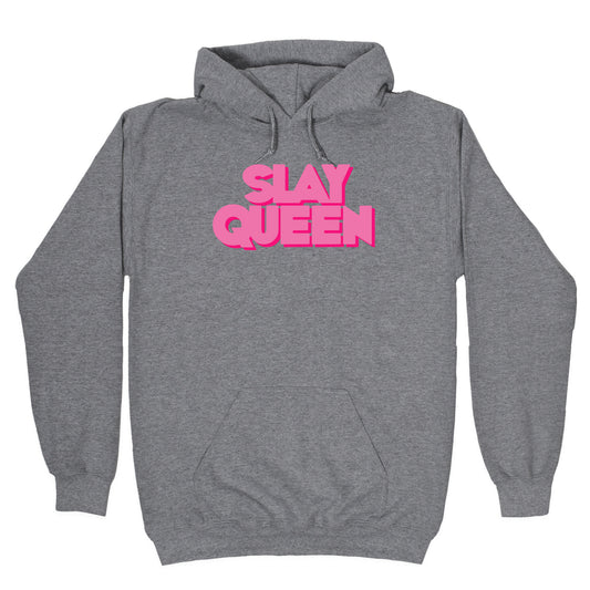 Slay Queen Hoodie