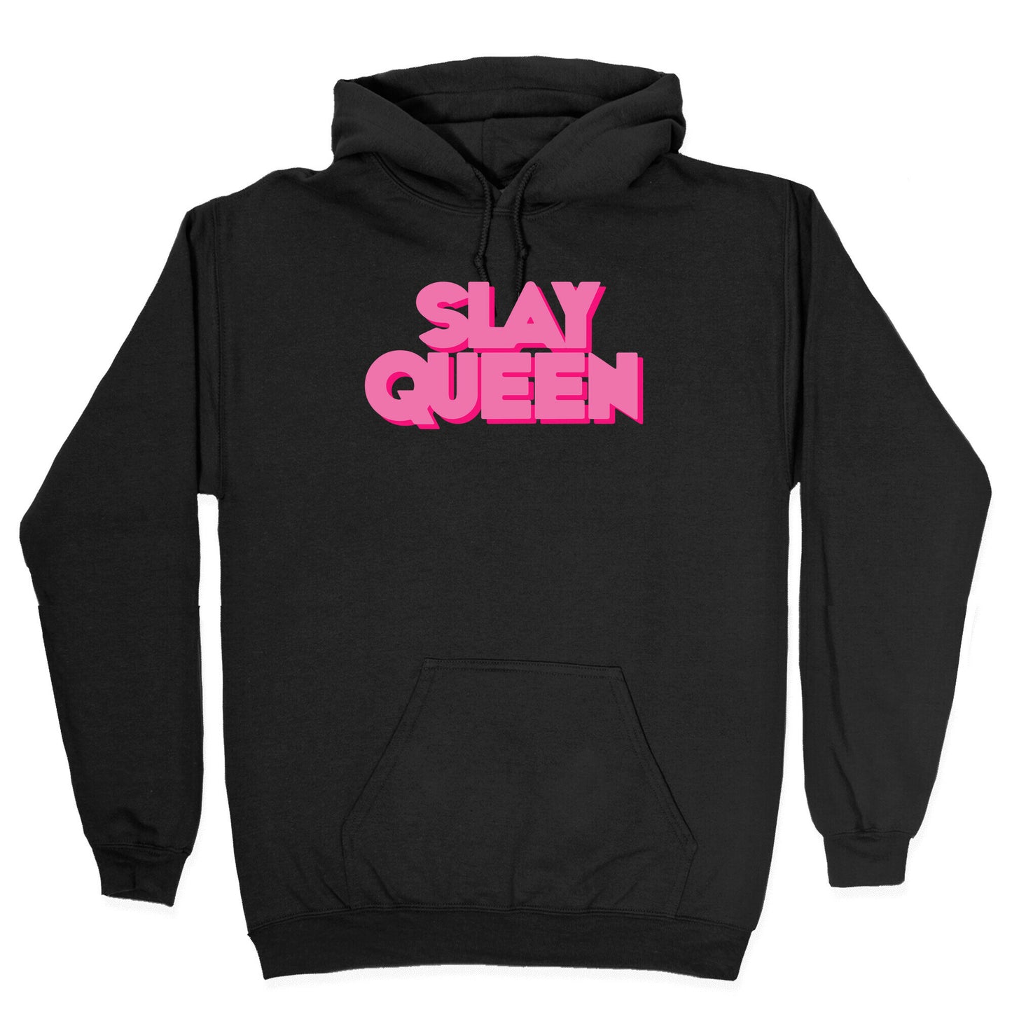 Slay Queen Hoodie