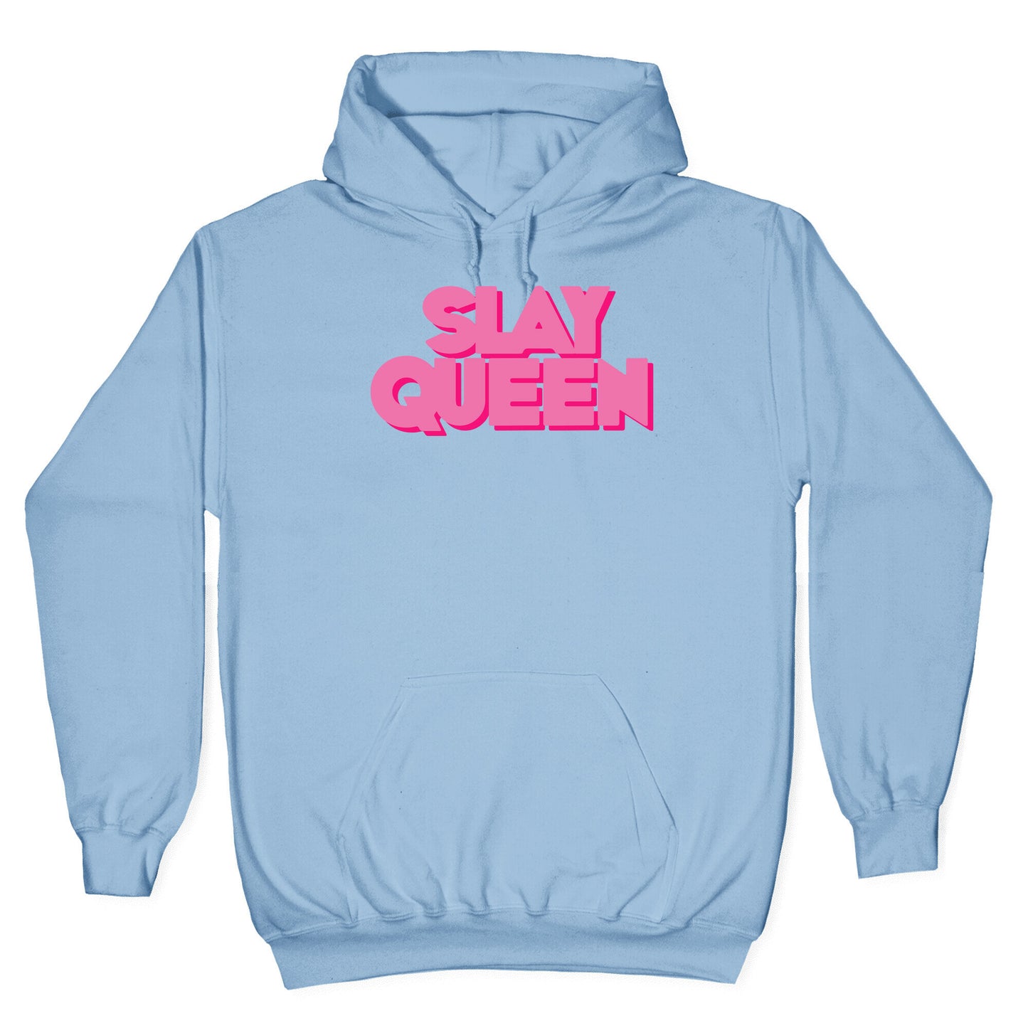 Slay Queen Hoodie