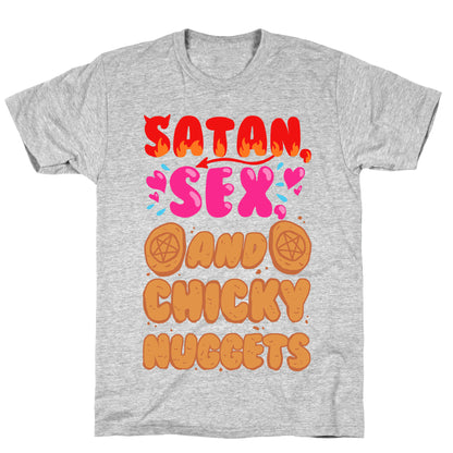 Satan, Sex, and Chicky Nuggets T-Shirt