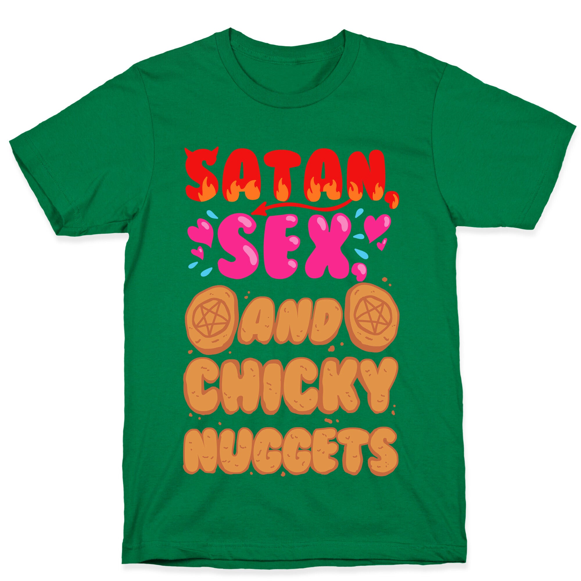 Satan, Sex, and Chicky Nuggets T-Shirt