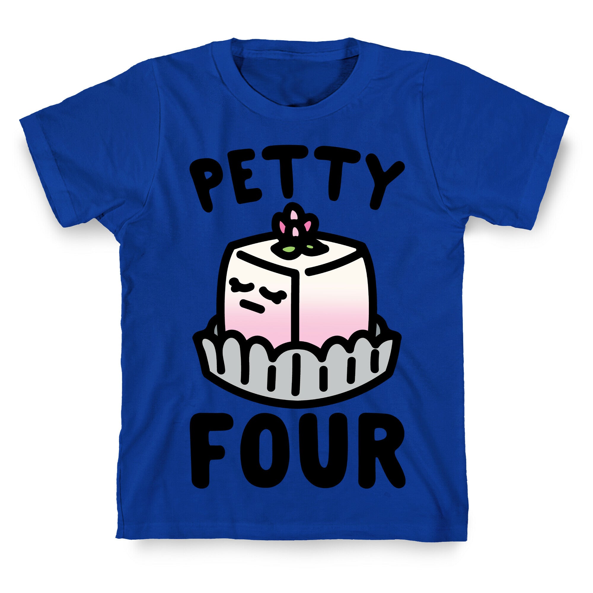 Petty Four T-Shirt