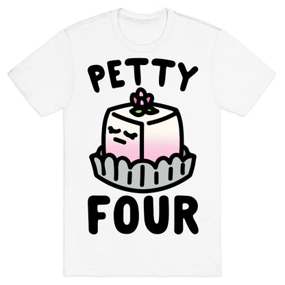 Petty Four T-Shirt